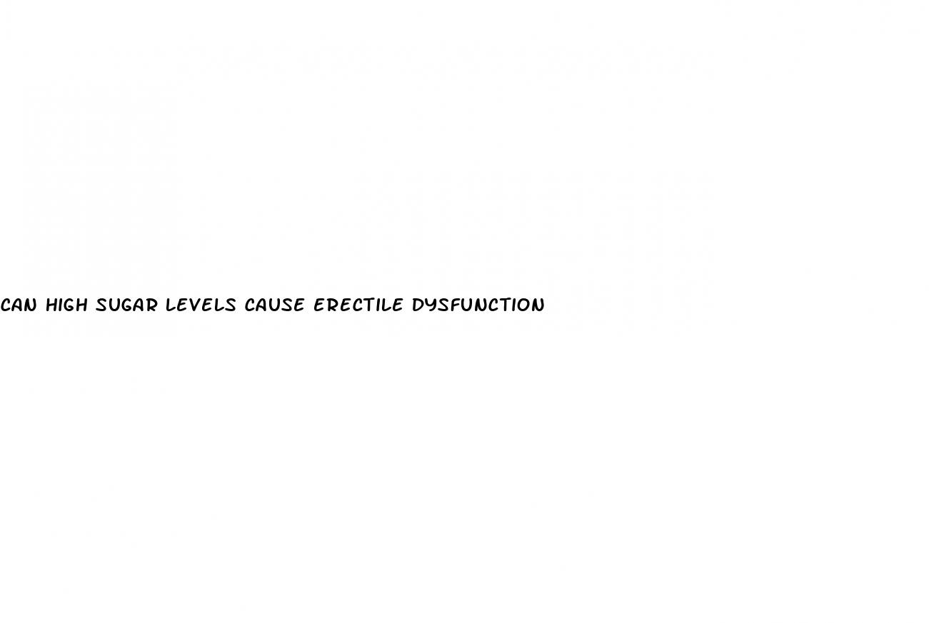 can high sugar levels cause erectile dysfunction