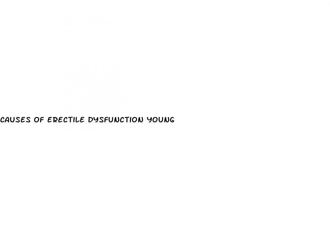 causes of erectile dysfunction young