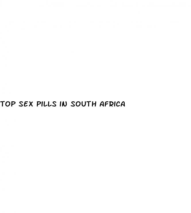 top sex pills in south africa