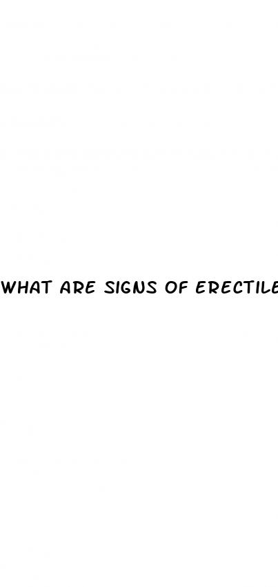 what are signs of erectile dysfunction
