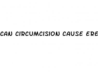 can circumcision cause erectile dysfunction