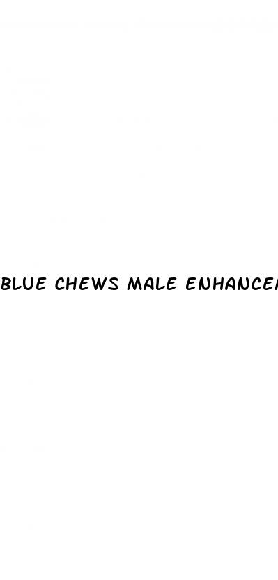 blue chews male enhancement