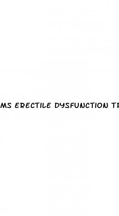 ms erectile dysfunction treatment