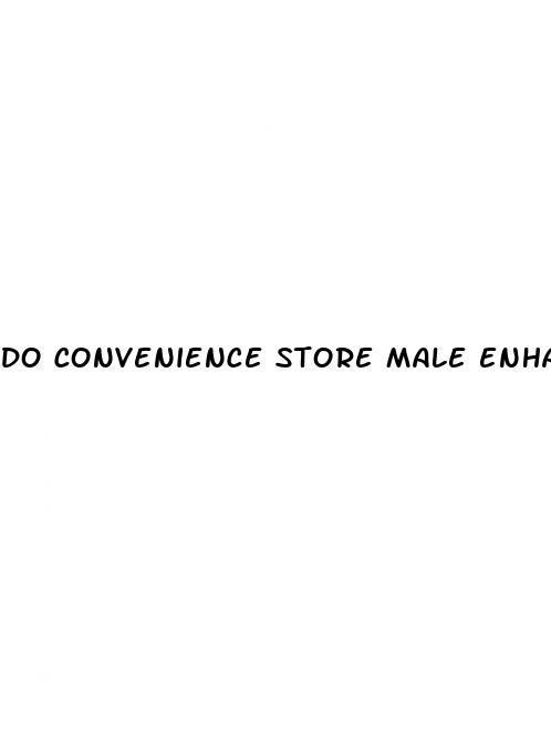 do convenience store male enhancement pills