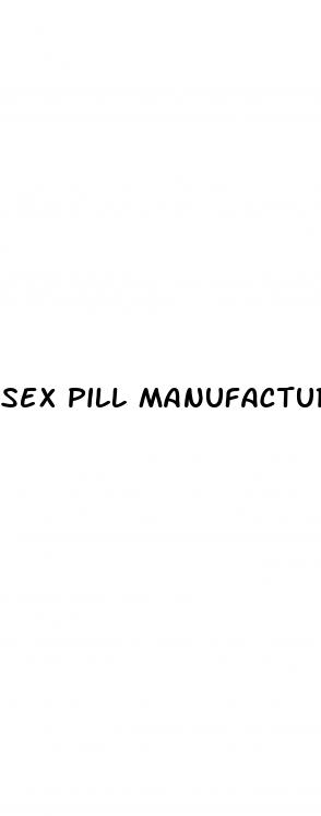 sex pill manufacturer