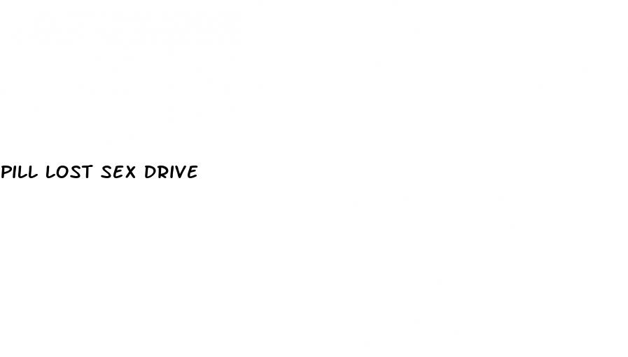 pill lost sex drive