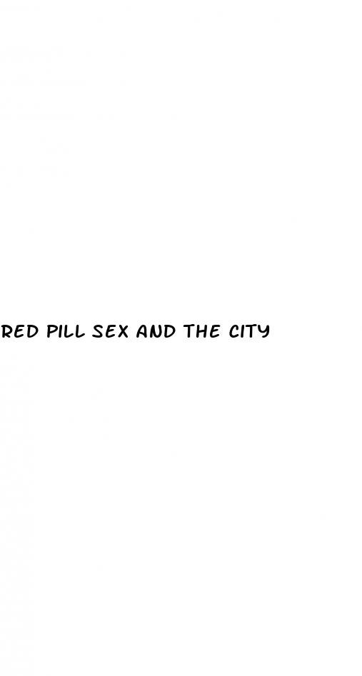 red pill sex and the city