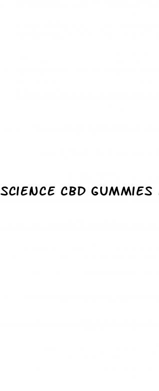 science cbd gummies for men