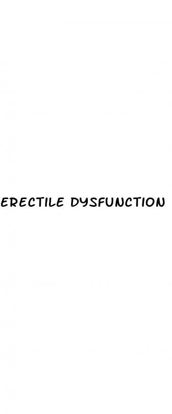 erectile dysfunction 60 year old man