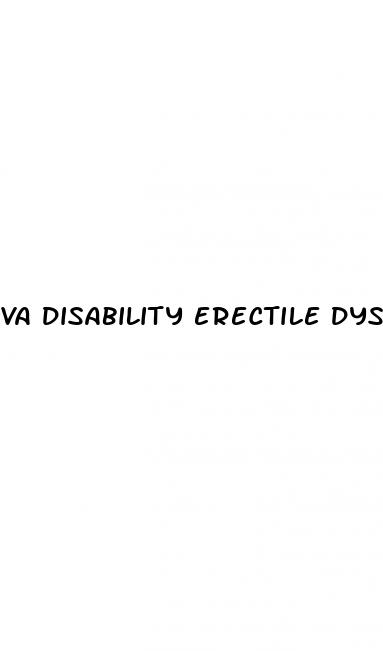 va disability erectile dysfunction secondary to medication