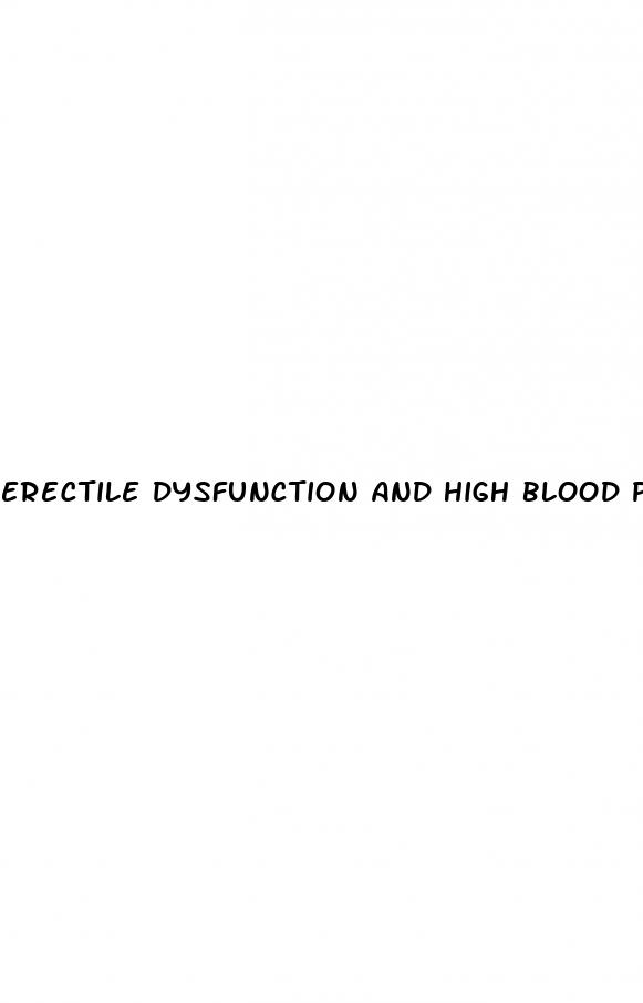 erectile dysfunction and high blood pressure meds