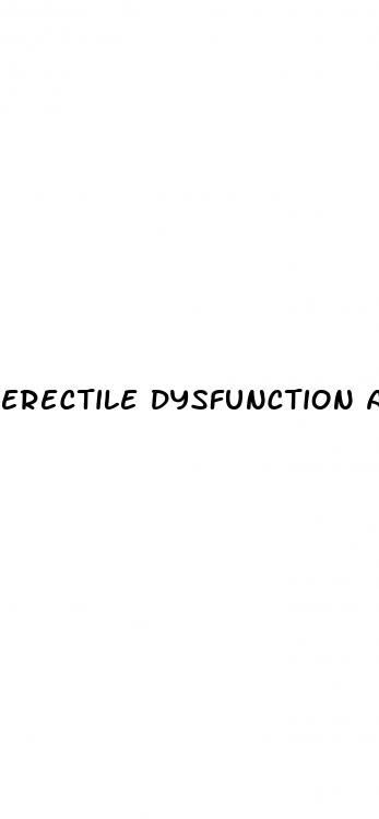 erectile dysfunction and hot flashes