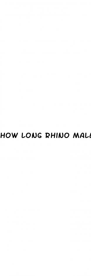 how long rhino male enhancer less