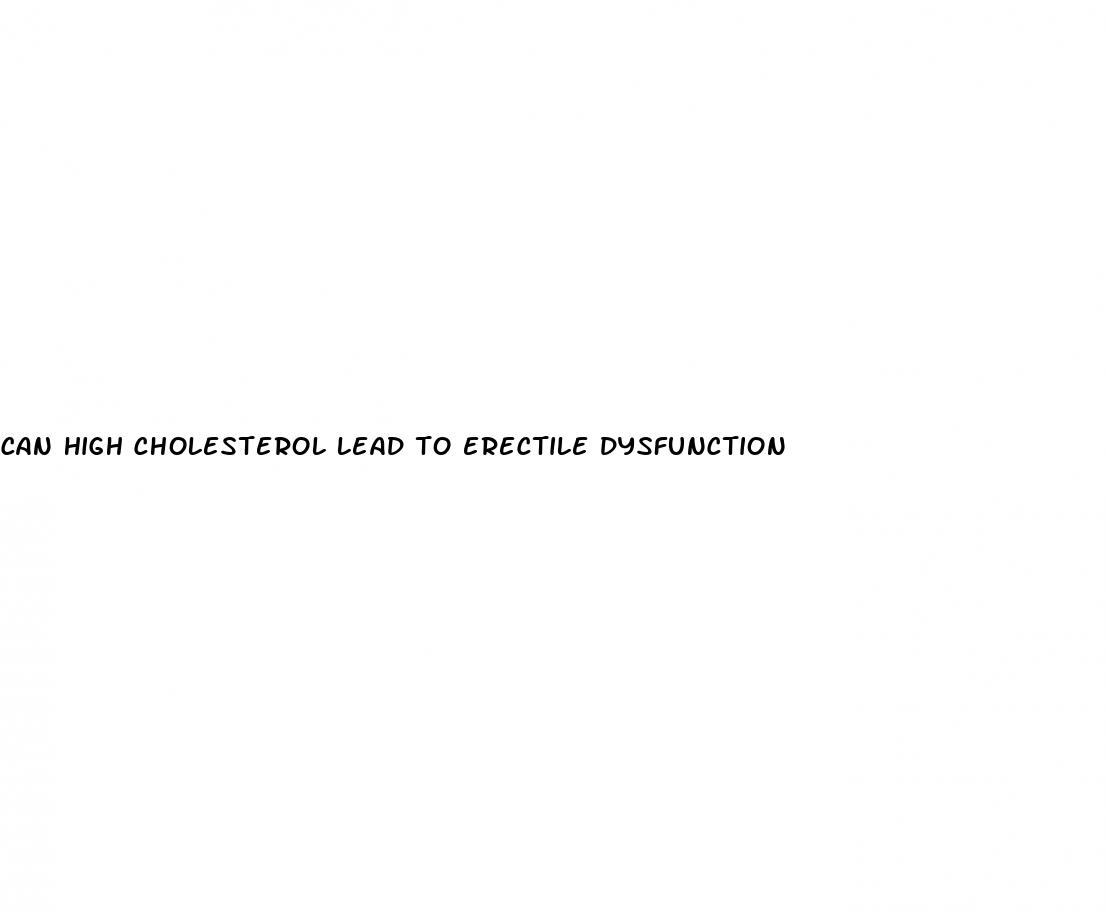can high cholesterol lead to erectile dysfunction