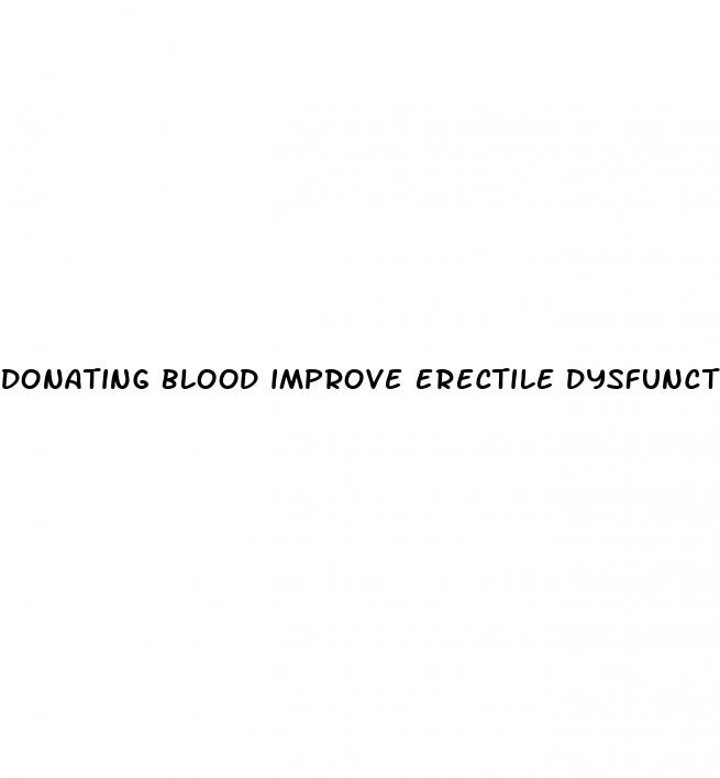 donating blood improve erectile dysfunction