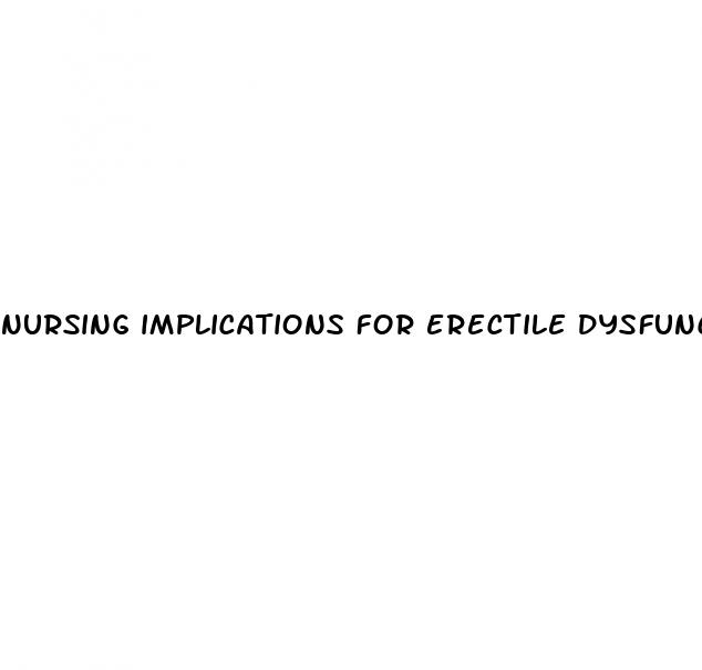 nursing implications for erectile dysfunction