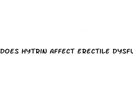 does hytrin affect erectile dysfunction