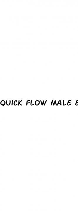 quick flow male enhancement pills