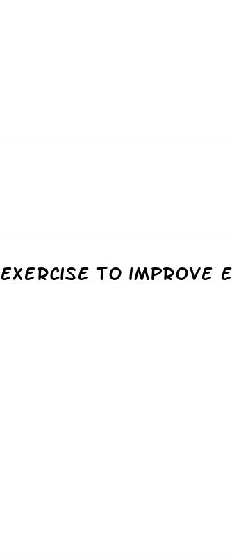 exercise to improve erectile dysfunction