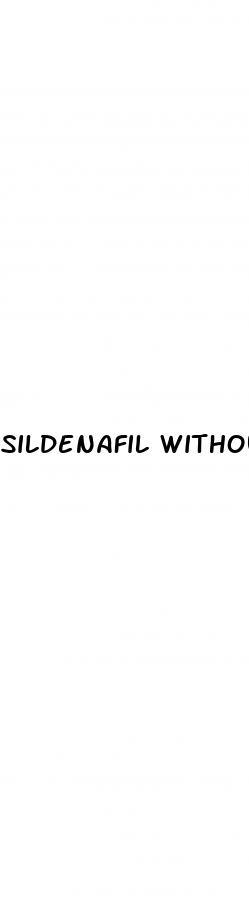sildenafil without erectile dysfunction