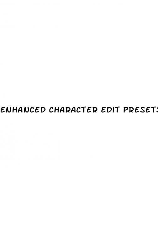 enhanced character edit presets male