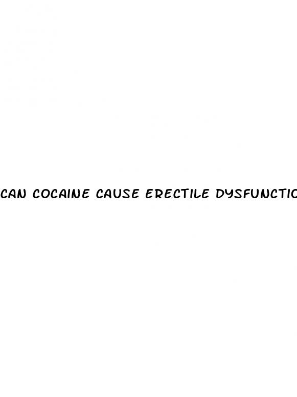 can cocaine cause erectile dysfunction