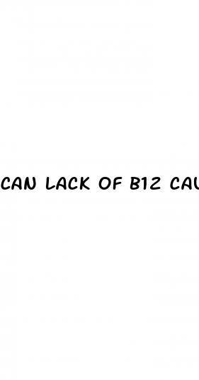 can lack of b12 cause erectile dysfunction