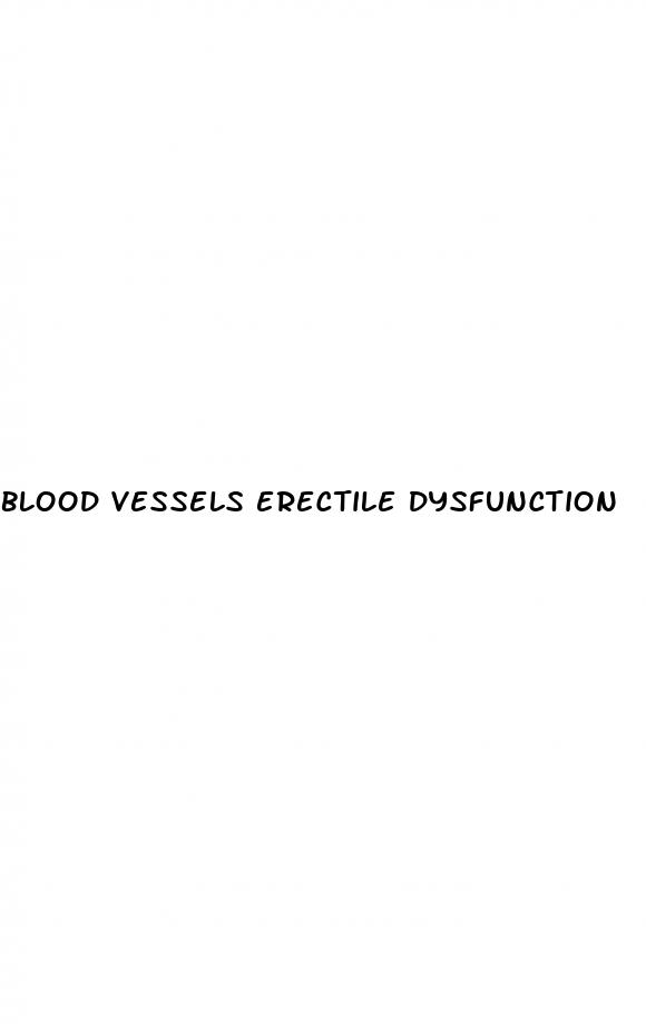 blood vessels erectile dysfunction