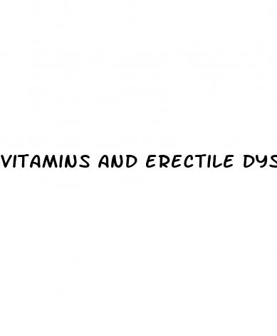 vitamins and erectile dysfunction