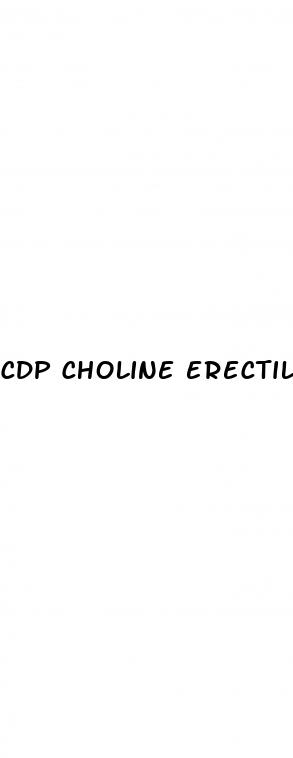 cdp choline erectile dysfunction