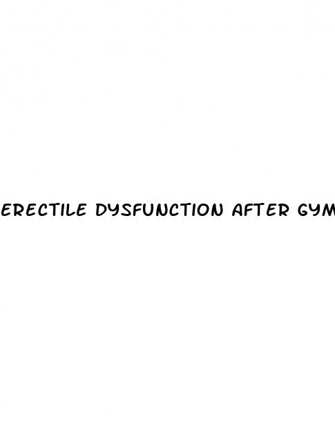 erectile dysfunction after gym