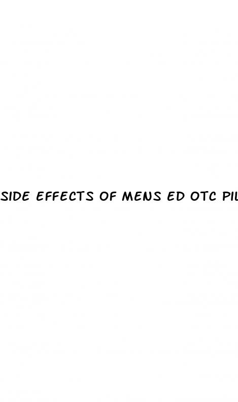side effects of mens ed otc pills