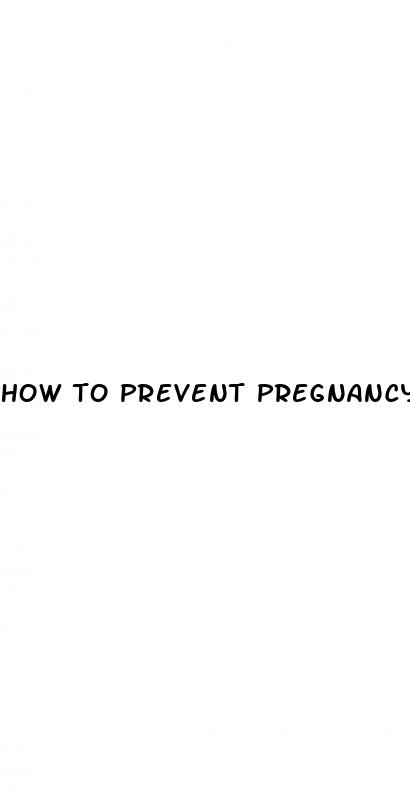 how to prevent pregnancy after having sex without pills