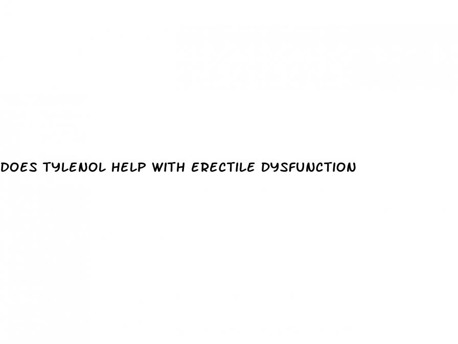 does tylenol help with erectile dysfunction