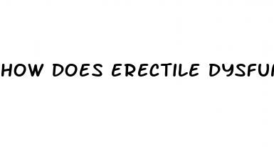 how does erectile dysfunction happen
