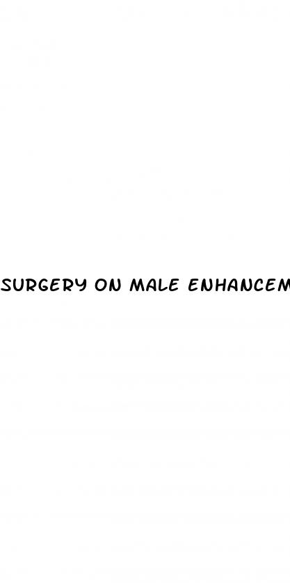 surgery on male enhancement