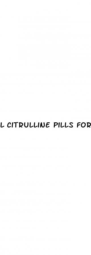 l citrulline pills for ed
