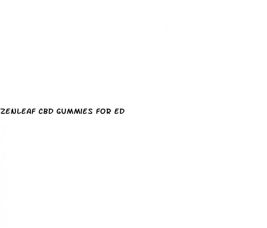 zenleaf cbd gummies for ed