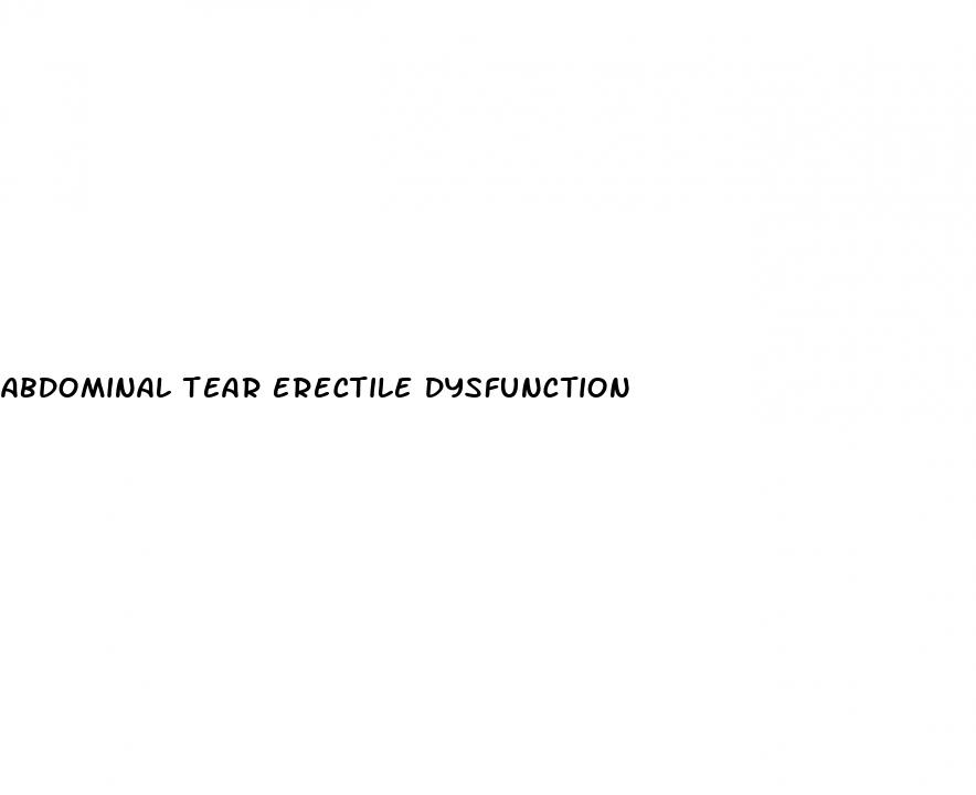 abdominal tear erectile dysfunction