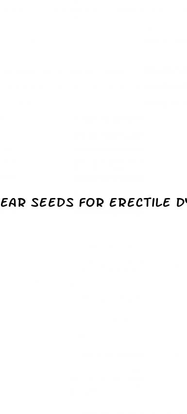 ear seeds for erectile dysfunction