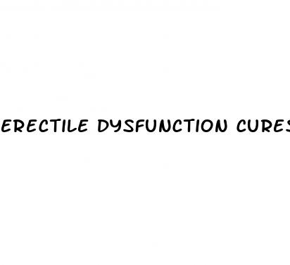 erectile dysfunction cures home