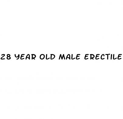 28 year old male erectile dysfunction