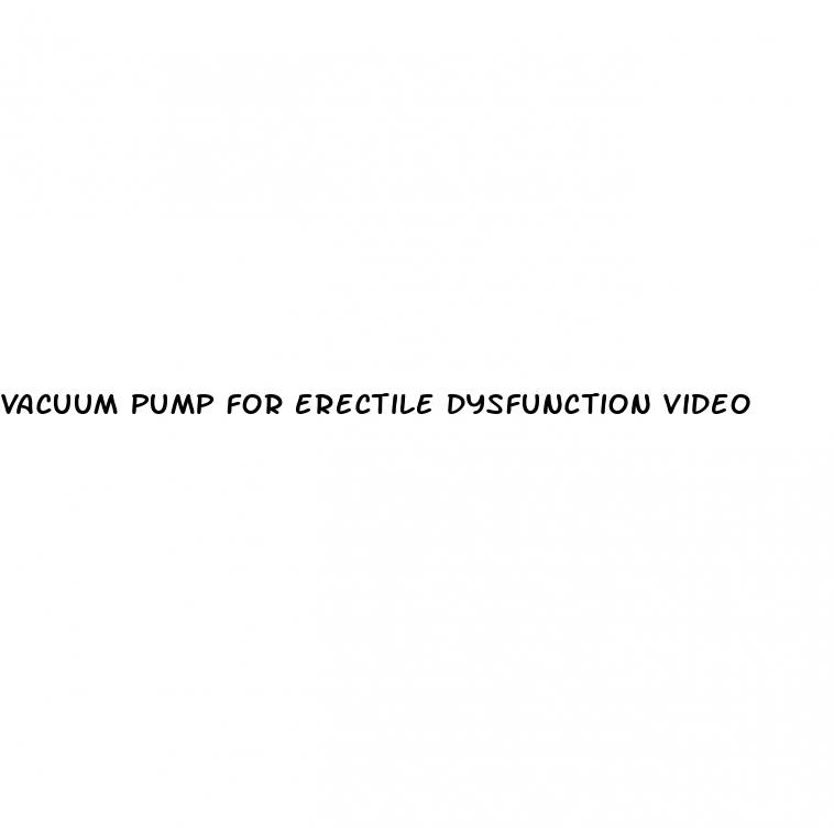 vacuum pump for erectile dysfunction video