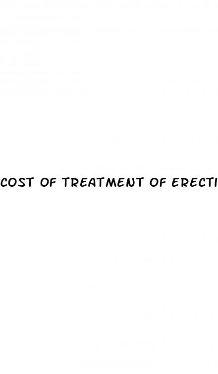 cost of treatment of erectile dysfunction
