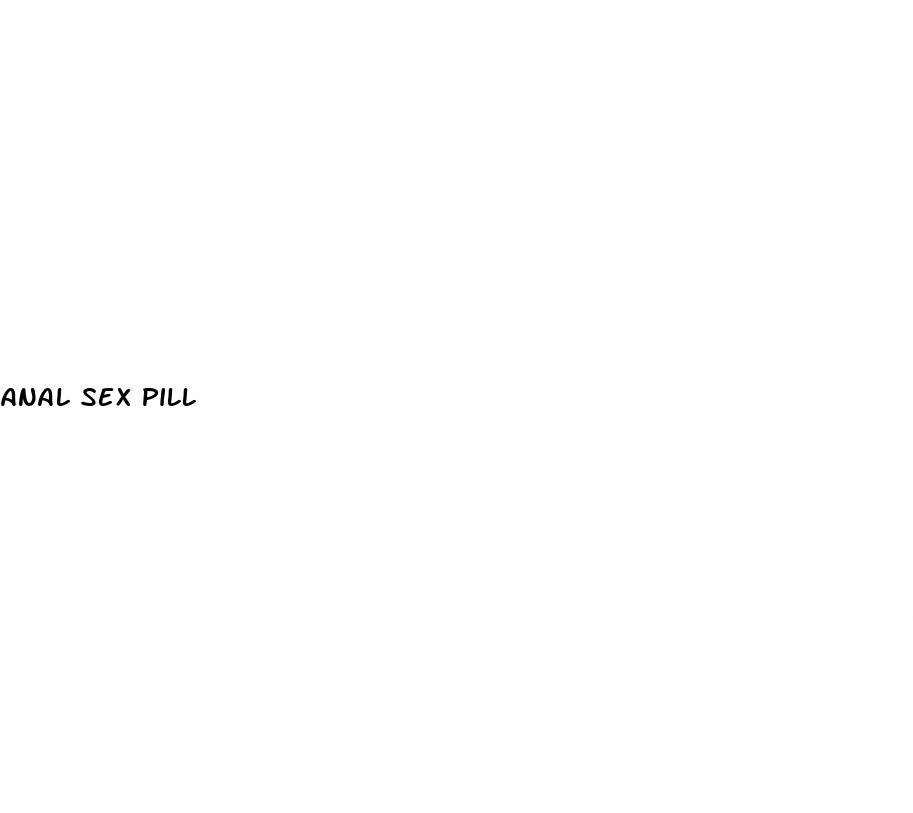 anal sex pill