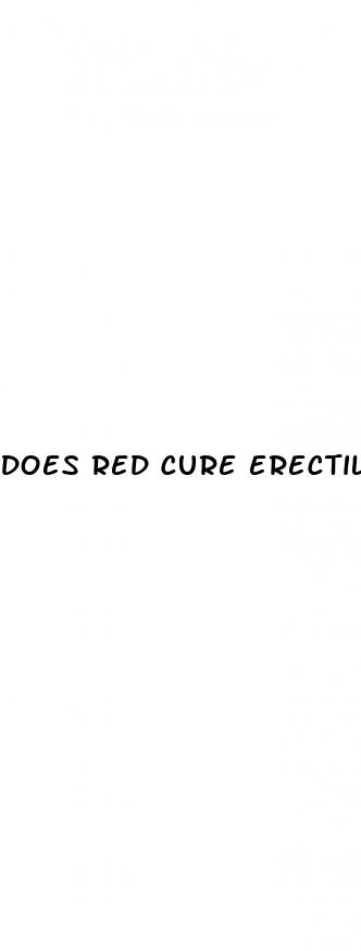 does red cure erectile dysfunction