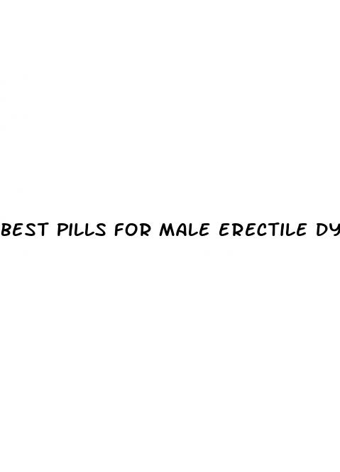 best pills for male erectile dysfunction
