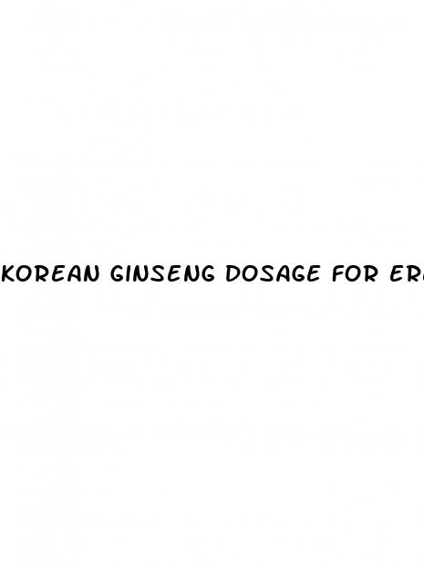 korean ginseng dosage for erectile dysfunction