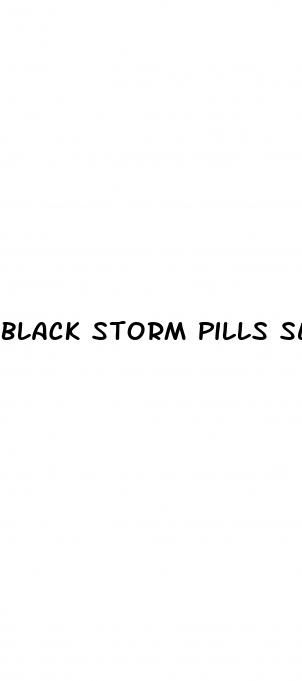 black storm pills sex