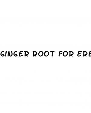 ginger root for erectile dysfunction